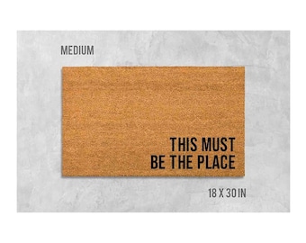 This Must Be The Place Doormat: Funny Welcome Mat (Coir, Latex)
