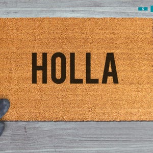 Holla Doormat, Holla Door Mat, Holla Welcome Mat, Holla Mat, Hey, Funny Doormat, Holla Rug, Housewarming Gift, Holla Gift, Funny Door Mat image 4