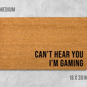 Can't Hear You I'm Gaming Doormat, Gaming Doormat, Funny Doormat, Housewarming Gift, Wedding Gift, Birthday Gift, Gamer Doormat, Gamer Gift