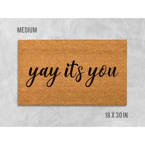 Yay It's You Doormat, Funny Natural Coir Welcome Mat
