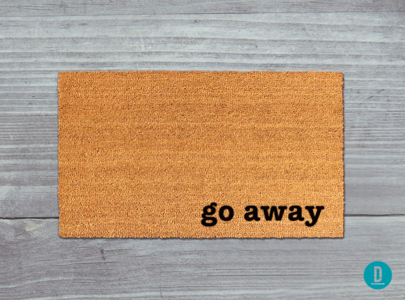 Go Away Doormat Go Away Door Mat Go Away Mat Go Etsy