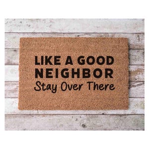 Welcome Doormat: Funny Like a Good Neighbor (Coir, Anti-Skid)