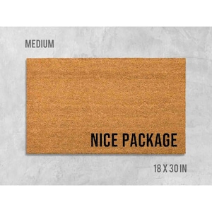 Nice Package Doormat: Funny Housewarming Mat (Coir Fiber)
