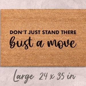 Funny Doormat: Bust a Move Design (Housewarming Gift) image 3