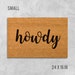 Howdy Doormat, Howdy Door Mat, Howdy Welcome Mat, Howdy Mat, Howdy ...