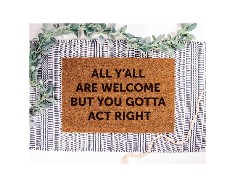 TheDoormatory Gotta Act Right Doormat - Thumbnail 4