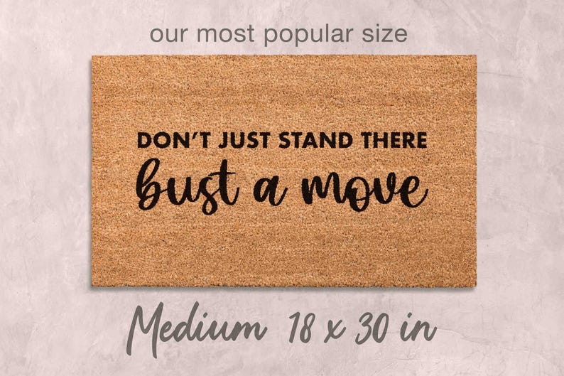Funny Doormat: Bust a Move Design (Housewarming Gift) Medium 18 x 30 (Standard Size)