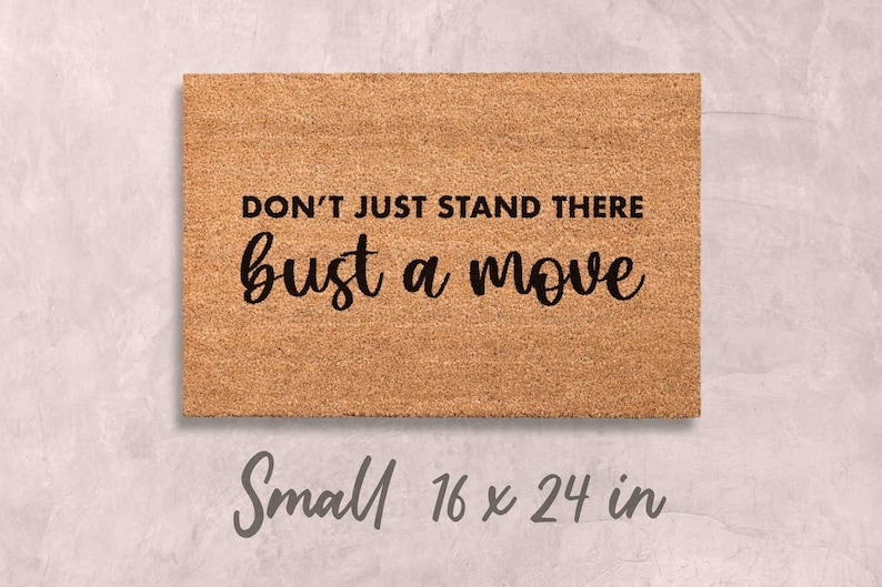 Funny Doormat: Bust a Move Design (Housewarming Gift) image 4