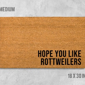 Hope You Like Rottweilers Doormat, Dog Doormat, Housewarming Gift, Birthday Gift, Rottweiler Doormat, Dog Door Mat, Rottweiler Door Mat