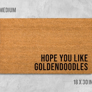 Hope You Like Goldendoodles Doormat, Goldendoodle Doormat, Dog Doormat, Dog Mat, Dog Gift, Goldendoodle Gift, Birthday Gift, Housewarming