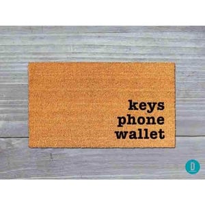 Keys Phone Wallet Doormat: Funny Reminder Welcome Mat