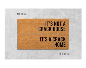 Funny 'Crack Home' Natural Coir Doormat, Housewarming Gift