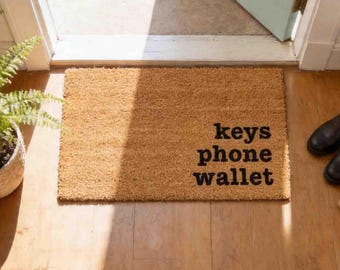 Keys Phone Wallet Doormat: Funny Reminder Welcome Mat