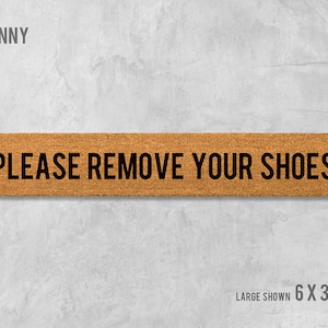 Please Remove Your Shoes Skinny Doormat, Please Remove Your Shoes Door Mat, Please Remove Your Shoes Doormat, Shoes Doormat, Housewarming