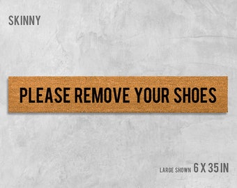 Please Remove Your Shoes Skinny Doormat, Please Remove Your Shoes Door Mat, Please Remove Your Shoes Doormat, Shoes Doormat, Housewarming