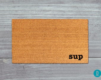 Sup Doormat, Sup Door Mat, Sup Welcome Mat, Sup Mat, Sup, Funny Doormat, Whats Up Doormat, Sup Rug, Whats Up, What's Up Doormat, What's Up