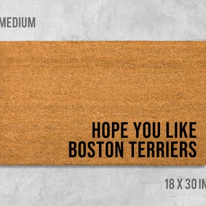 Hope You Like Boston Terriers Doormat, Dog Doormat, Housewarming Gift, Birthday Gift, Terrier Doormat, Dog Door Mat, Boston Terrier Doormat