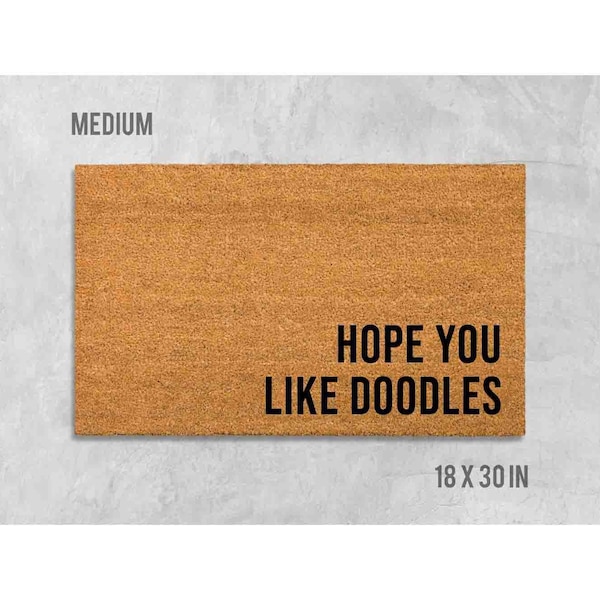 Dog Doormat: Funny I Hope You Like Doodles (Natural Coir Mat)