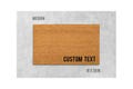 Custom Welcome Mat: Funny or Personalized Text - Coir Fiber