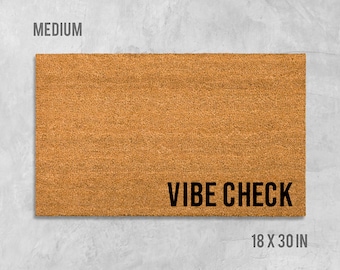 Vibe Check Doormat, Vibe Check Door Mat, Funny Doormat, Housewarming Gift, Wedding Gift, Vibe Welcome Mat, Vibe Mat, Welcome Mat, Vibe Mat