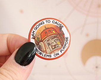 Star Wars Rebel Chopper Droid Button - I Am Going To Cause Problems On Purpose