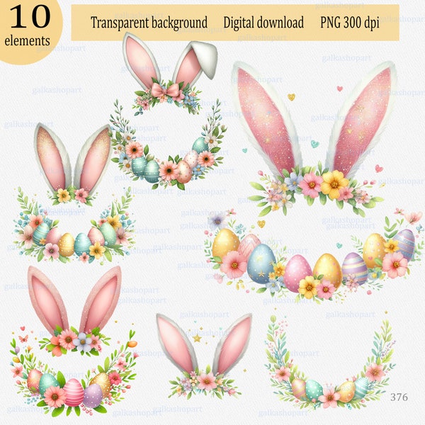 Easter Floral Bunny Ears & Flower Borders with eggs PNG Clipart: Pastel Rabbit Ears, Watercolor Spring Holiday, Girl Sublimation Design