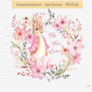 Mein erstes Ostern, Peter Kaninchen mit Eiern im Blumenkranz, Sublimation PNG, Beatrix Potter Zeichen, Aquarell Blume Clipart Flopsie Häschen