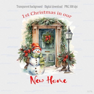 Puerta de entrada con muñeco de nieve Primera Navidad en nuestro nuevo hogar PNG sublimación clipart: Diseño navideño de invierno en acuarela, fabricación de tarjetas, adornos, manualidades