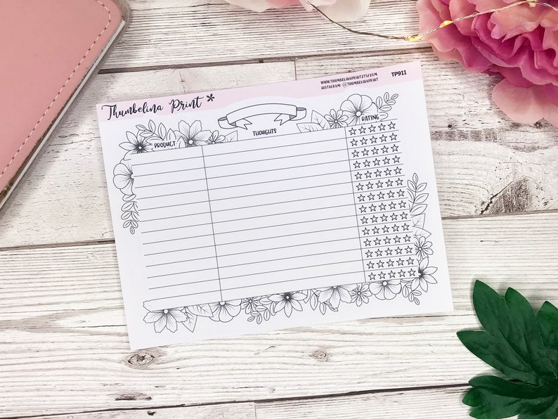 May include: A white rectangular paper tracker sheet featuring black line art of flowers along the top and bottom borders. The sheet includes columns labeled Product, Thoughts, and Rating with rows of stars for tracking and the text Thumbelina Print.