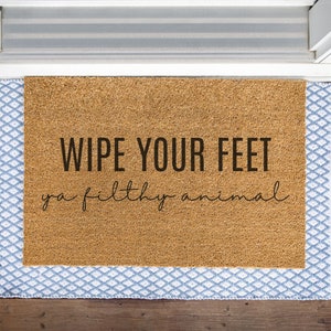 Wipe Your Feet Ya Schmutzige Tier Fußmatte / Willkommen Matte / Türmatte / Landhaus Dekor / Bauernhaus / Lustige Fußmatte / Individuelle Türmatte /