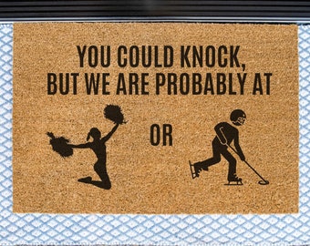 You Could Knock But We are Probably at Cheer or Ringette, Cute Front Door Mat, Cheer Doormat, Coach Gift, Gift for Coach, Ringette Doormat,