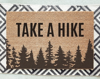 Take a Hike Doormat / Welcome Mat / Hiker / Mountains / Outdoorsman / Hostess Gift / Summer / Summertime / Wedding Gift / Birthday Gift