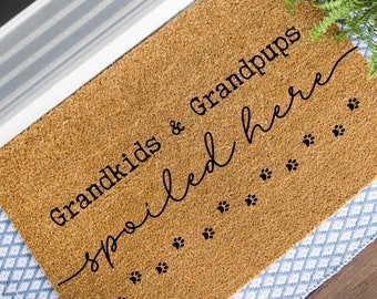 Grandkids and Grandpups Spoiled Here Doormat, Grandparent Door Mat, Dog Doormat