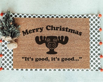 Merry Christmas It's Good It's Good Doormat / Griswold Family Christmas Door Mat / Christmas Vacation Movie / Christmas Gift / Holiday Decor