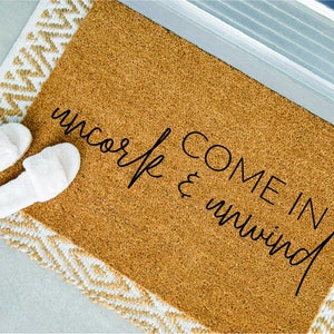 Come In Uncork & Unwind Doormat, Wine Welcome Mat, Lake House Door Mat, Beach House Outdoor Rug, Cottage Decor, Cabin Decor, Wine Lover