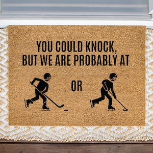 You Could Knock But We are Probably at Hockey or Ringette, Front Door Mat, Hockey Doormat, Coach Gift, Gift for Coach, Ringette Doormat