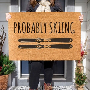 Probably Skiing Doormat, Cross Country Ski Door Mat, Downhill Skiing Outdoor Mat, Skiing Welcome Mat, Mountain Decor, Cabin Decor, Ski Decor