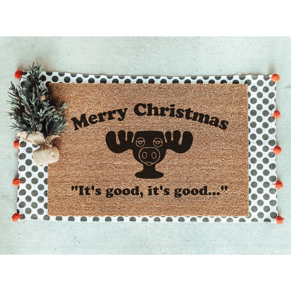 Merry Christmas It's Good It's Good Doormat / Griswold Family Christmas Door Mat / Christmas Vacation Movie / Christmas Gift / Holiday Decor
