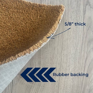 May include: A brown coir doormat with a white backing and a rubber backing. The mat is 5/8 inch thick.