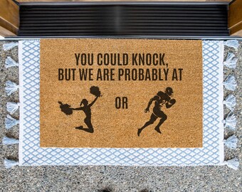 You Could Knock But We are Probably at Cheerleading or Football, Front Door Mat, Cheer Doormat, Gift for Coach, Football Doormat, Cheer Gift