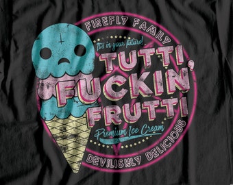 Tutti Frutti (Explicit) - The Devil's Rejects / Rob Zombie / Horror / Rock / Spaulding T Shirt