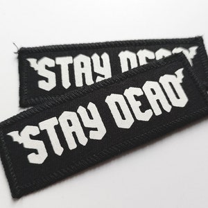 Stay Dead - screen printed vampire patch / Goth / gothic / Sew on / Nosferatu / Denim jacket / punk / Dracula / horror / occult