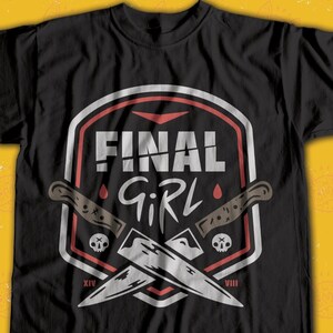 Final Girl horror tshirt