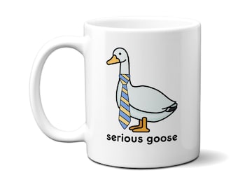 Goose Bumps Silly Goose Mug | Silly Goose Coffee Cup | Funny Gift Coffee Cup | Silly Goose Mug | Serious Goose Mug | 11 oz or 15 oz