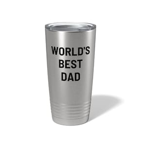 World&#39;s Best Dad Tumbler | Worlds Best Dad Tumbler | Office Tumbler | Office Mug | Funny Tumbler for Dad | 20 oz Tumbler