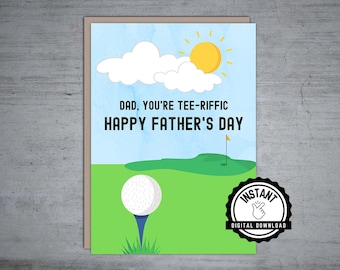 Dad you're tee-riffic | Happy Father's Day Card | Funny Golf Father's Day Card | Foldable 5X7 Instant Digital Download