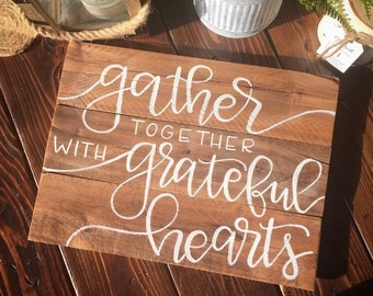 Gather Together With Grateful Hearts