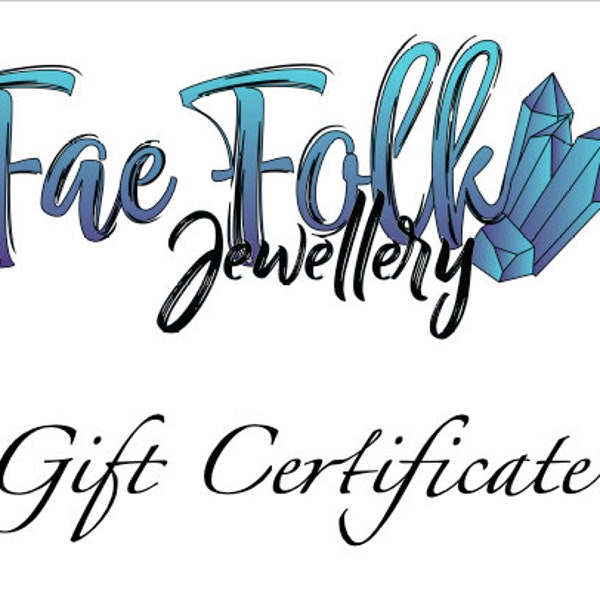 Gift Certificate for Fae Folk Jewellery