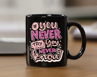 Si nunca lo intentas, nunca sabes PNG Archivo BoHo para camisas, tazas, bolsos de mano, sudadera, bricolaje, plantas de regalo, salud mental, cita, rosa púrpura