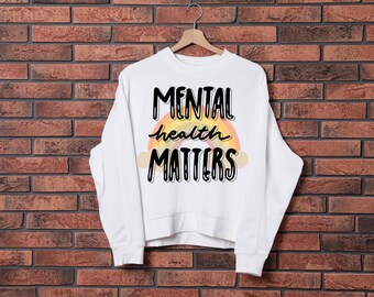 Rainbow Mental Health Matters PNG Archivo BoHo para camisas, tazas, bolsos de mano, sudadera, bricolaje, plantas de regalo, salud mental, cita, naranja rosa